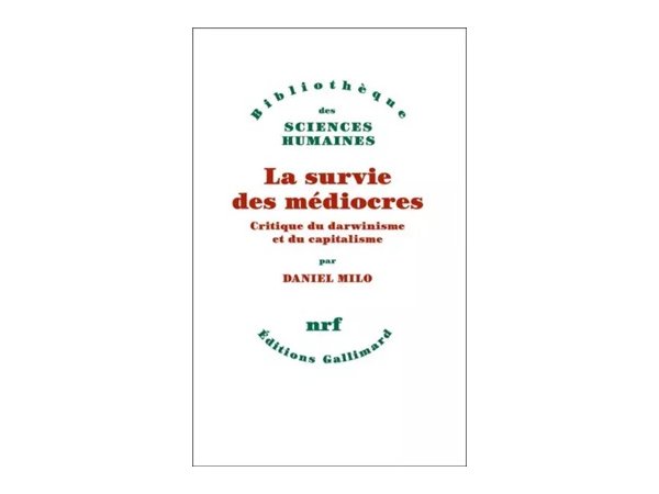La survie des médiocres