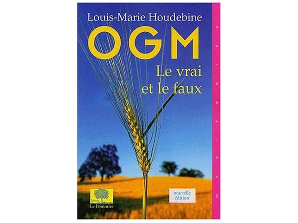 OGM, le vrai et le faux