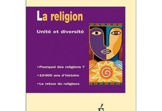 La religion, unité et diversité... 