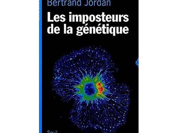 Les imposteurs de la génétique