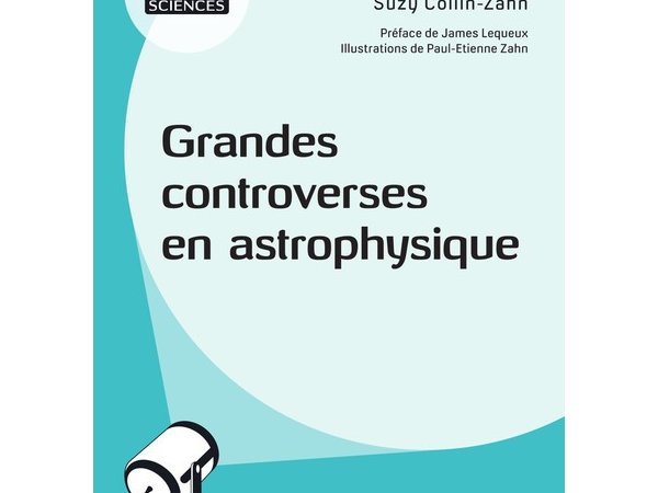 Grandes controverses en astrophysique