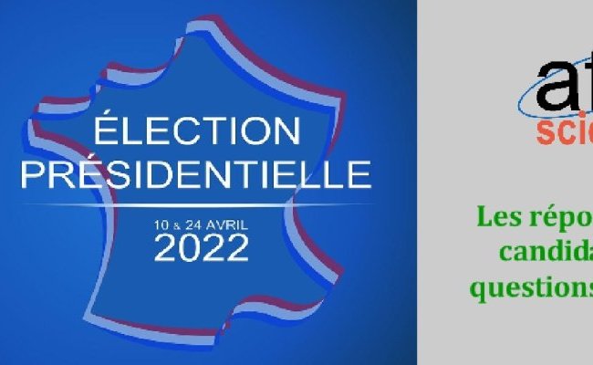 Élection présidentielle 2022 : les réponses des candidats aux questions de l'Afis
