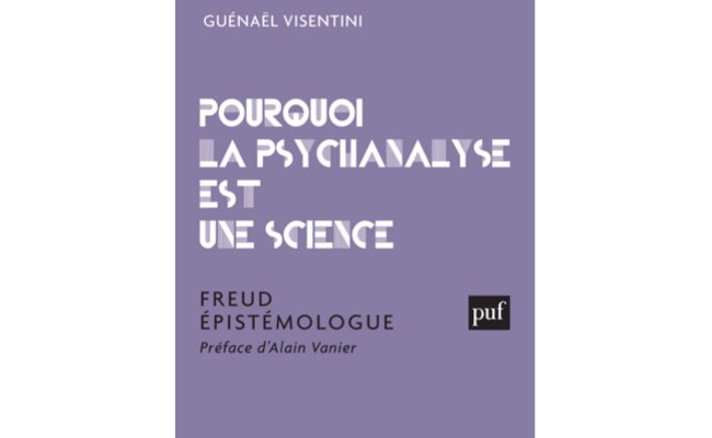 Pourquoi la psychanalyse est une science
