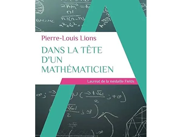 Dans la tête d'un mathématicien