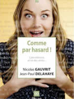 Comme par hasard !