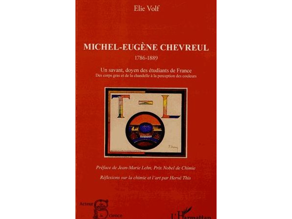 Michel-Eugène Chevreul (1786-1889)