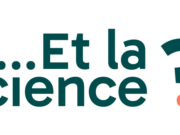 [Paris - 27 septembre 2025] Festival « Et la science ?! »