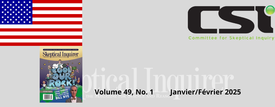 Sommaire de la revue Skeptical Inquirer Janvier/Février 2025 - Volume 49 N°1