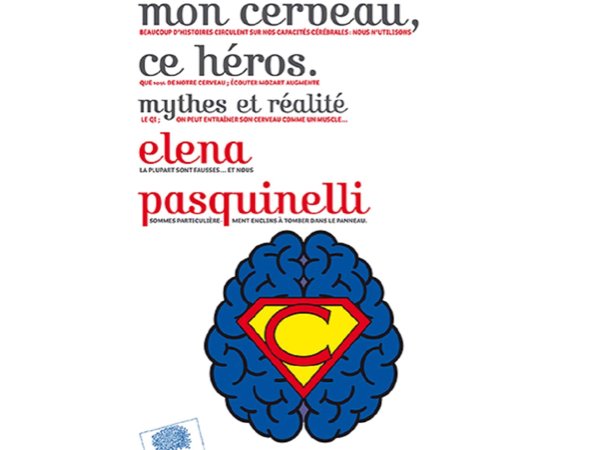 Mon cerveau, ce héros 