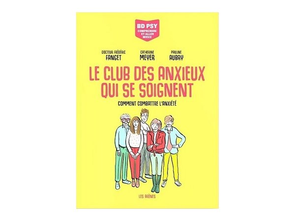 Le club des anxieux qui se soignent