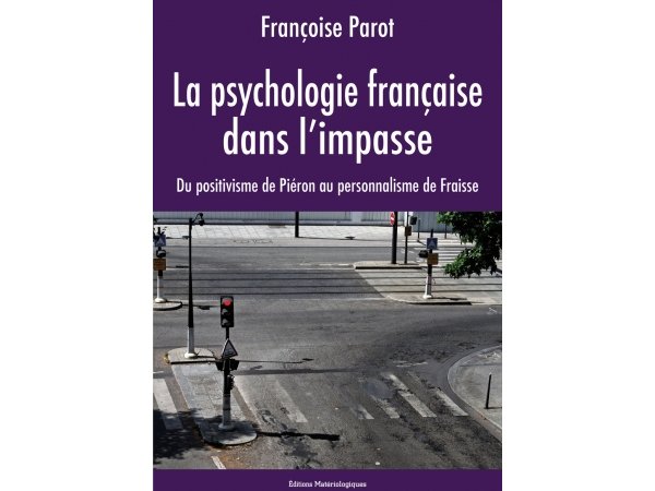 La psychologie française dans l'impasse