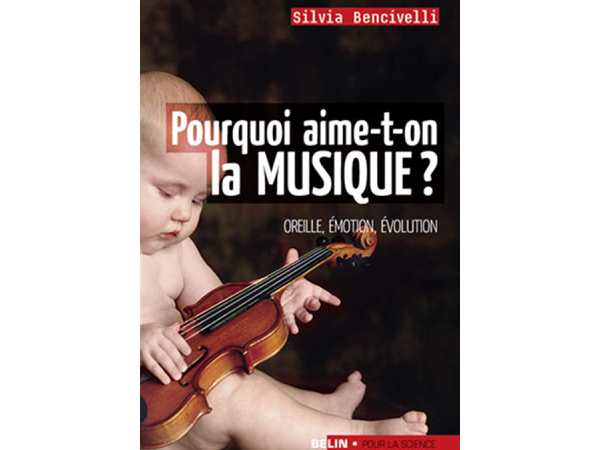 Pourquoi aime-t-on la musique ?
