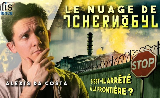 Vidéo – Le nuage de Tchernobyl s'est-il arrêté à la frontière ?