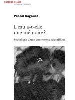 L'eau a-t-elle une mémoire ?
