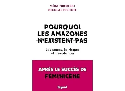 Pourquoi les Amazones n'existent pas
