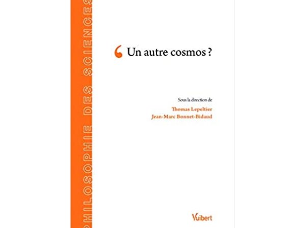 Un autre cosmos ?