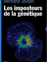 Les imposteurs de la génétique