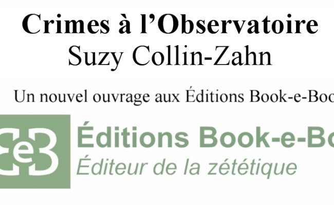 Crimes à l'Observatoire (Suzy Collin-Zahn)