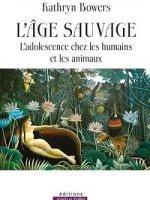 L'âge sauvage