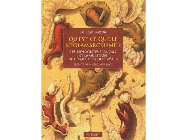 Qu'est-ce que le néolamarckisme ?