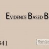 Evidence Based Bonne Humeur…à la poursuite de l'esprit critique