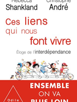 Ces liens qui nous font vivre