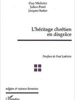 L'héritage chrétien en disgrâce