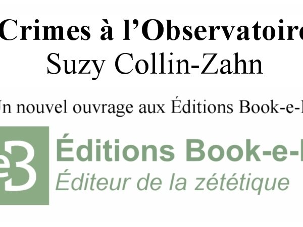 Crimes à l'Observatoire (Suzy Collin-Zahn)