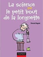 La Science par le petit bout de la lorgnette