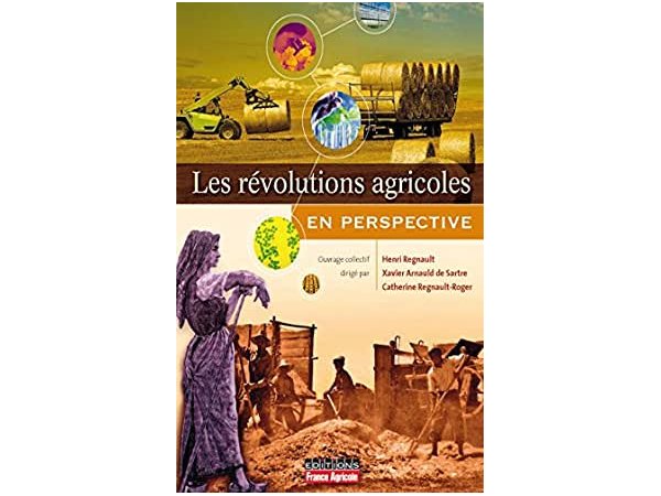  Les révolutions agricoles, en perspective 