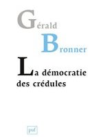 La démocratie des crédules