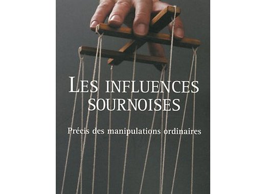 Les influences sournoises 