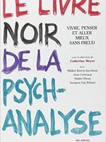 Livre noir de la psychanalyse (présentation)