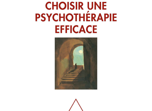 Choisir une psychothérapie efficace