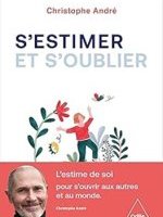 S'estimer et s'oublier