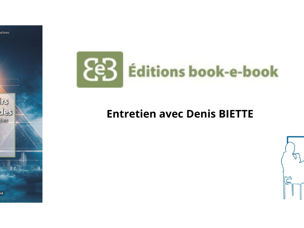 Entretien avec Denis Biette