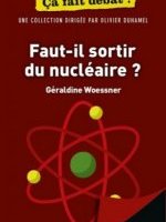 Faut-il sortir du nucléaire ?