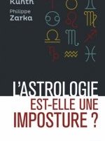 L'astrologie est-elle une imposture ?