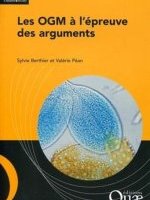  Les OGM à l'épreuve des arguments