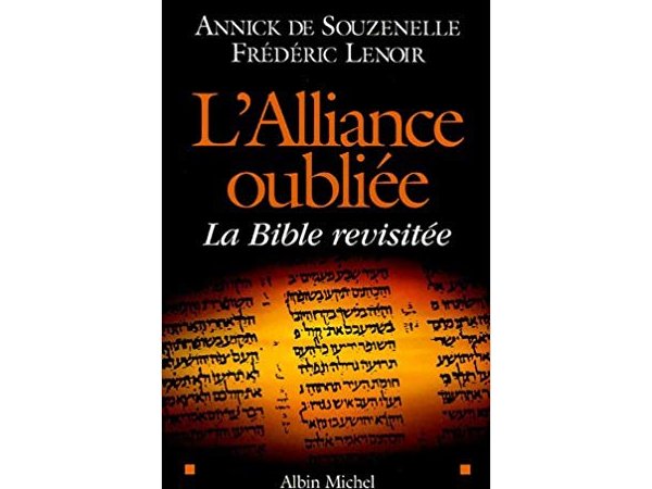 L'alliance oubliée, La Bible revisitée