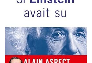 Si Einstein avait su