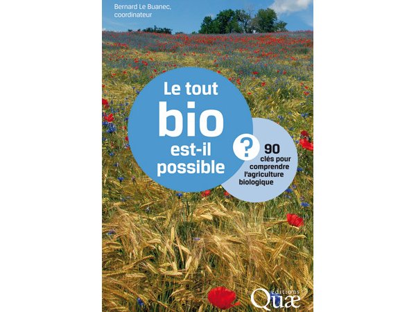  Le tout bio est-il possible ? 