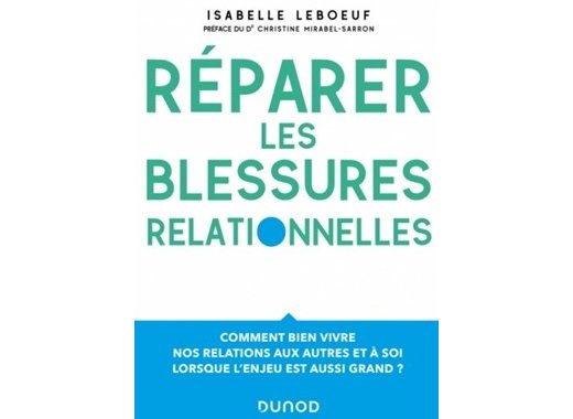 Réparer les blessures relationnelles