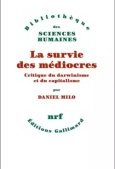 La survie des médiocres