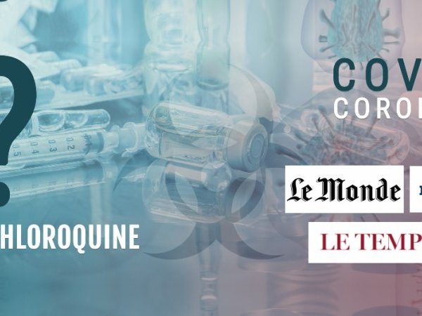Covid-19, hydroxychloroquine et traitement médiatique