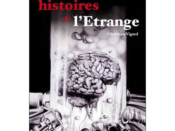 Curieuses histoires de l'étrange