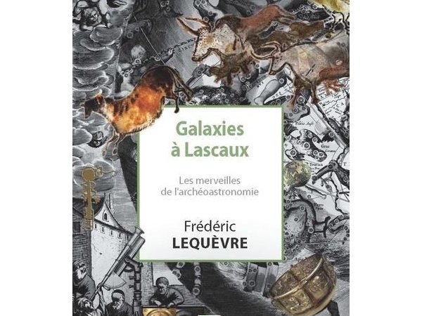 Galaxies à Lascaux 