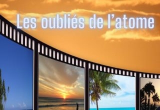 Les oubliés de l'atome : mensonge par omission