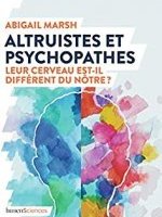 Altruistes et psychopathes