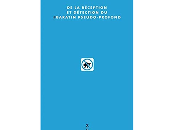 De la réception et détection du baratin pseudo-profond
